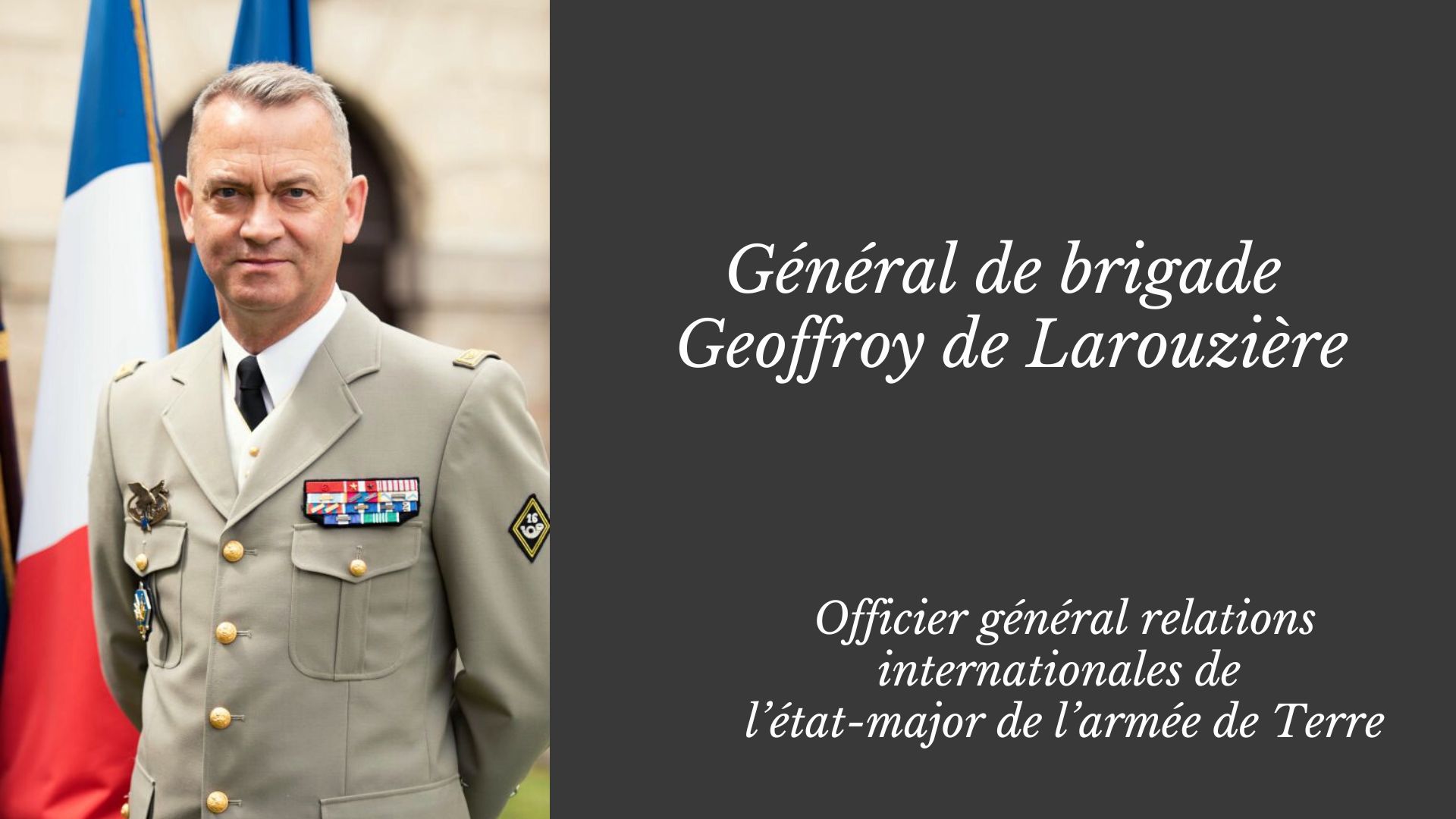 général de brigade Geoffroy de Larouzière, officier général relations internationales (OGRI) de l’état-major de l’armée de Terre.