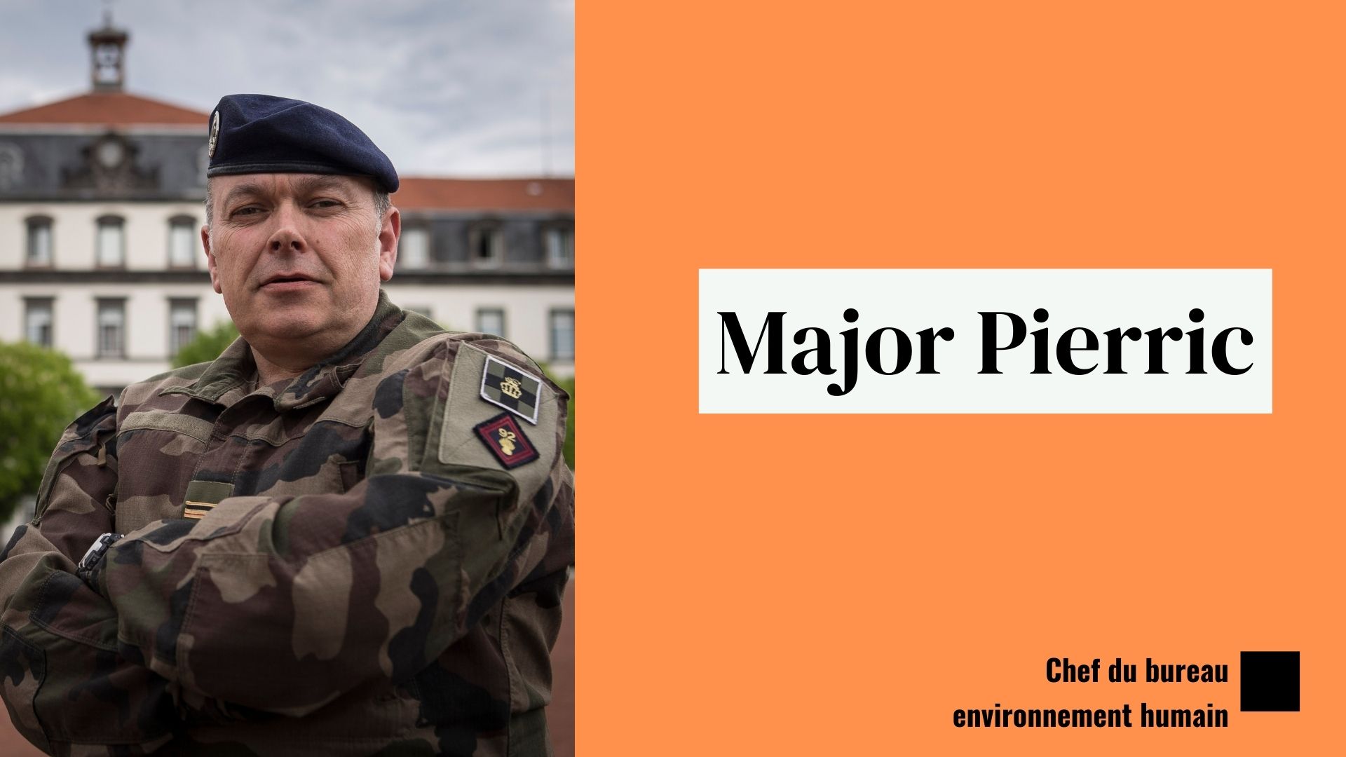 Major Pierric, chef du bureau environnement humain