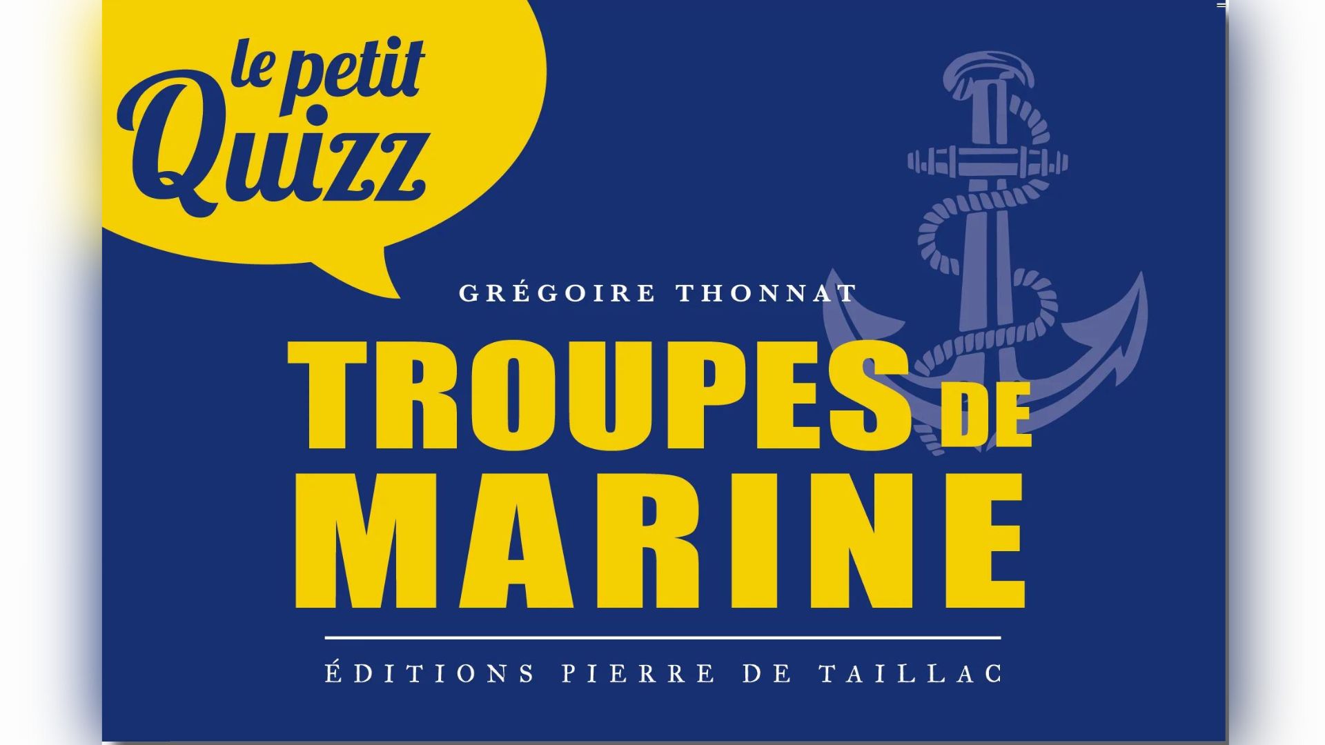 Quizz des troupes de marine 