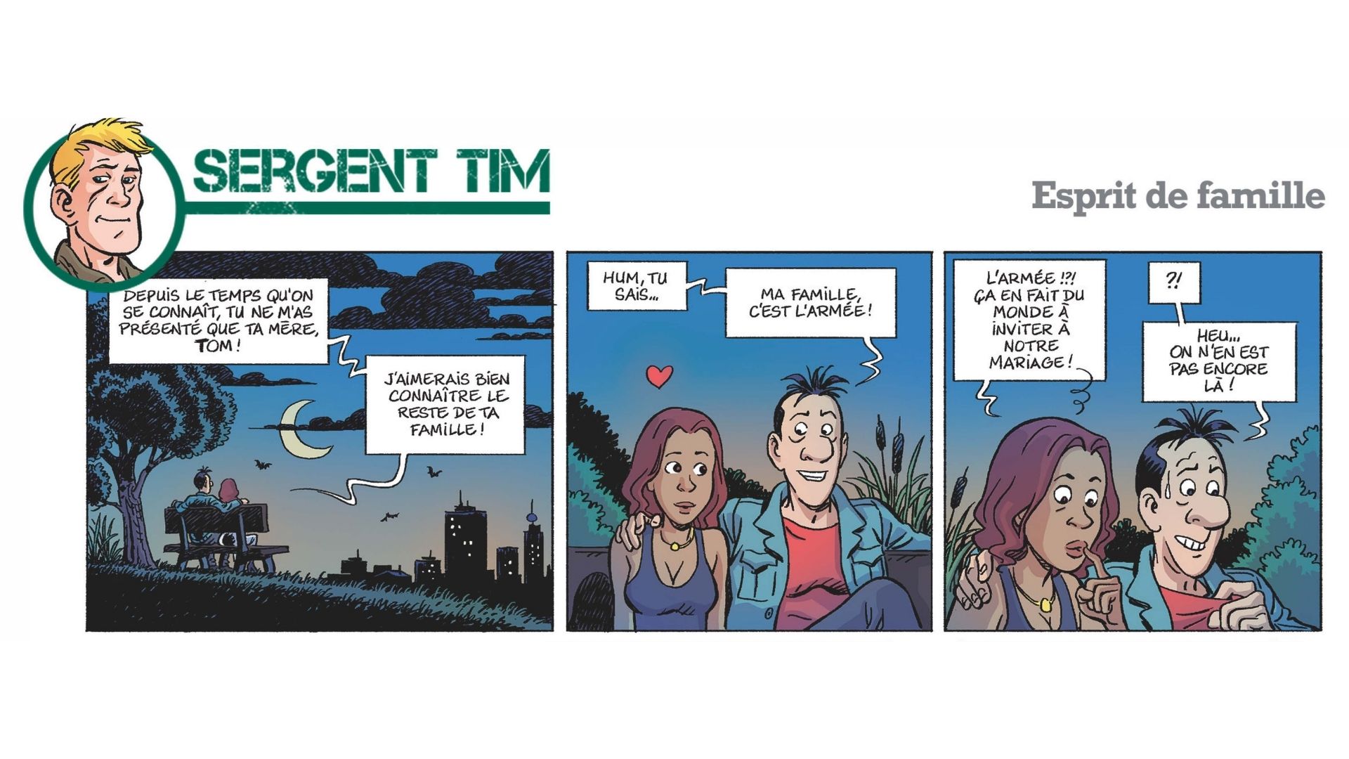 BD Sergent TIM :  Esprit de famille