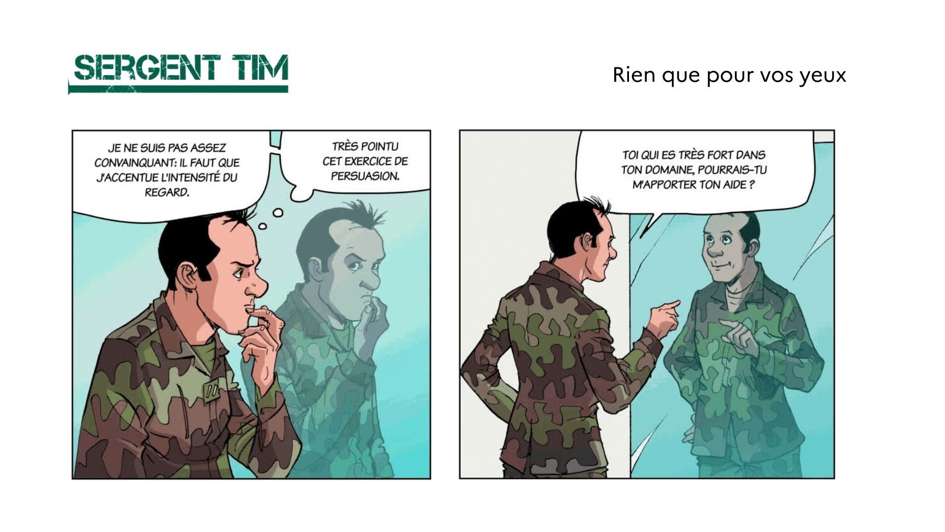 Sergent Tim : Rien que pour vos yeux